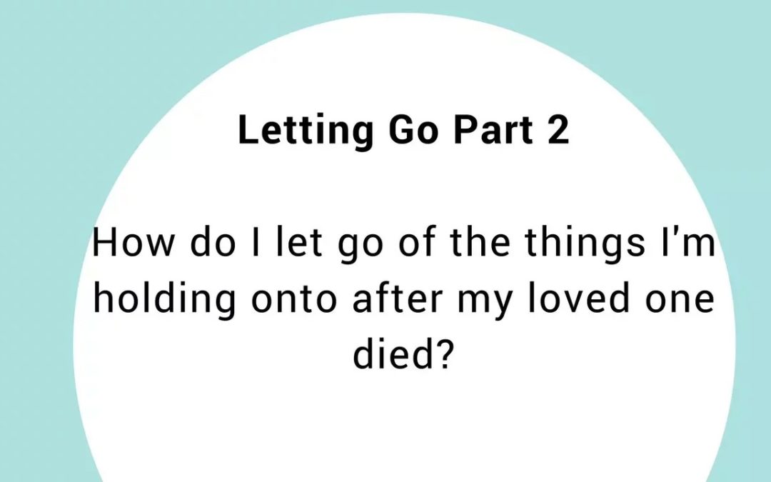 Letting Go Part 2