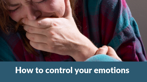 How to “Control” Your Emotions