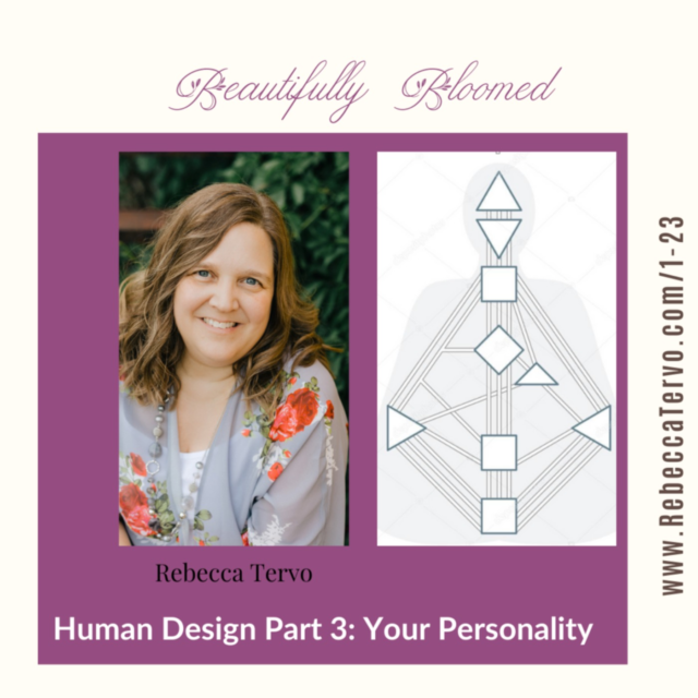 Human Design Part 3: Personality