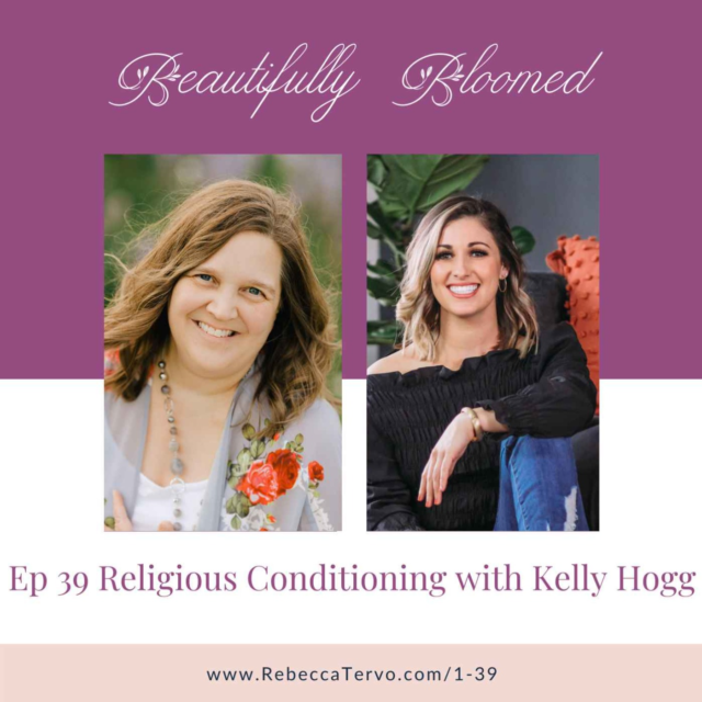 Religious Conditioning with Kelly Hogg