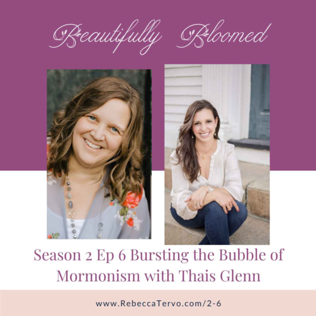 Bursting the Bubble of Mormonism with Thais Glenn