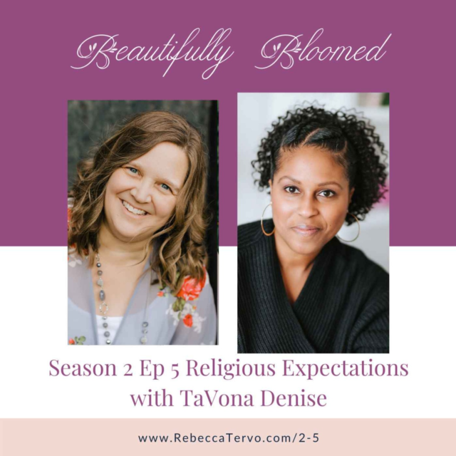 Conversations About Religious Expectations with TaVona Denise