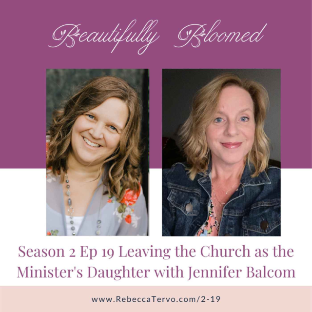 Leaving the Church as a Minister’s Daughter with Jennifer Balcom